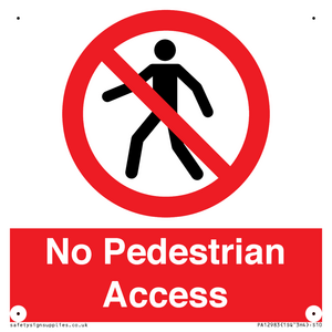 No Pedestrian Access